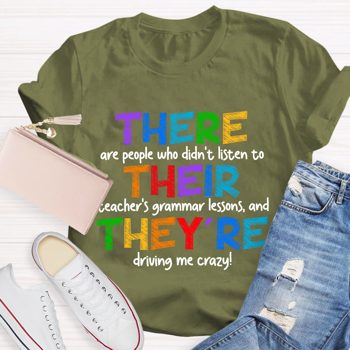 There Their They’re Driving Me Crazy Teacher T-Shirt