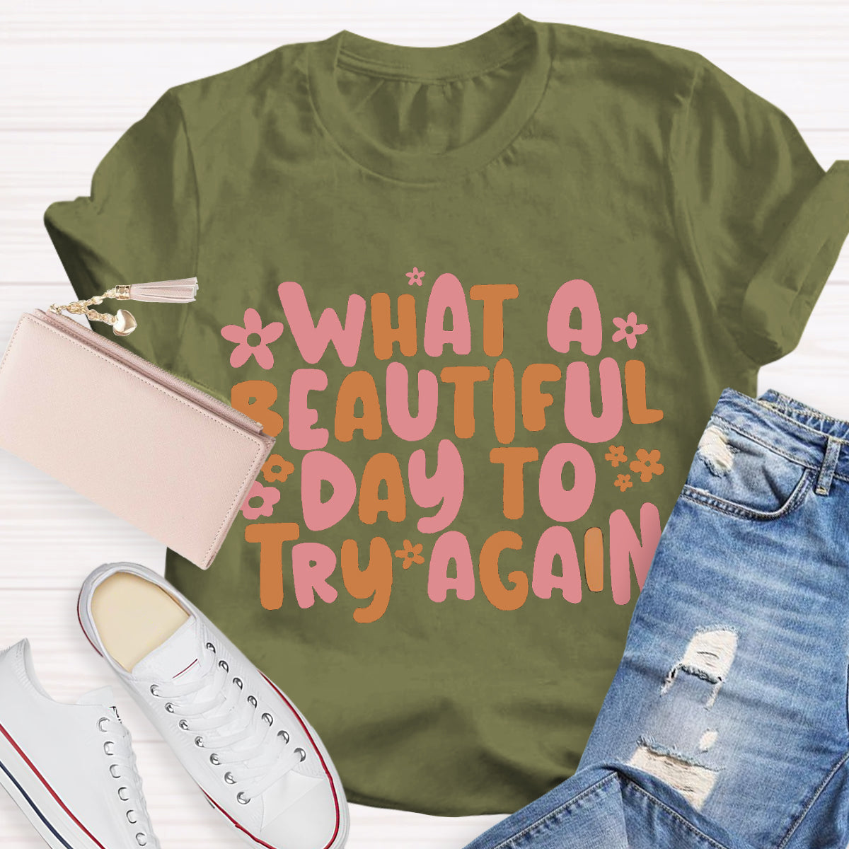 What A Beautiful Day To Try Again Teacher T-Shirt