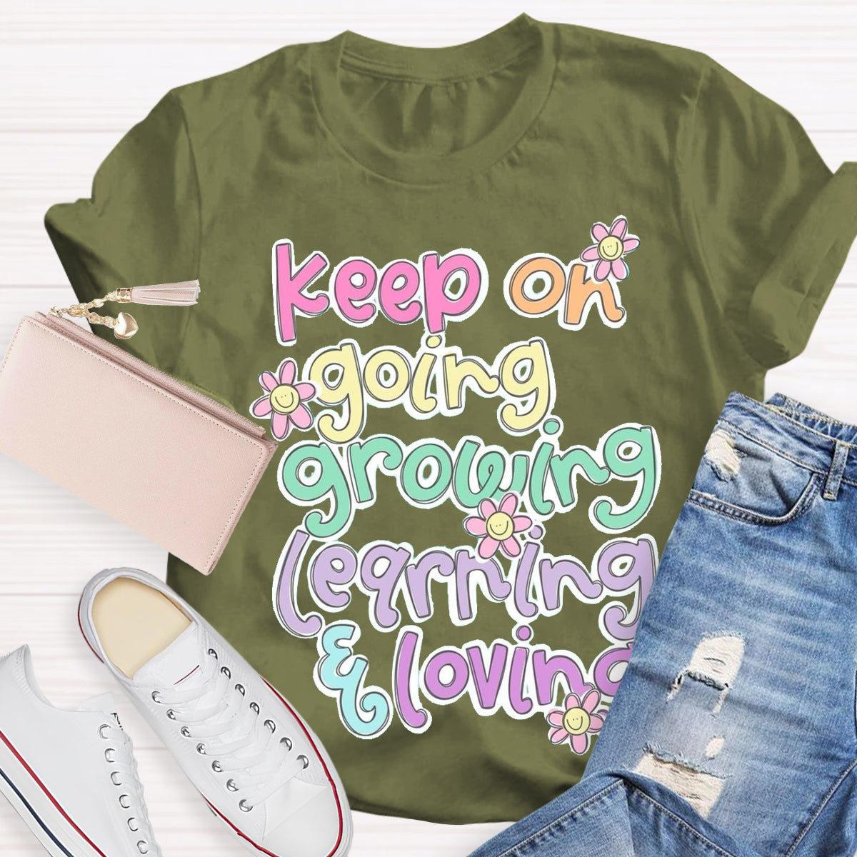 Keep On Going Growing Learning Loving Teacher T-Shirt