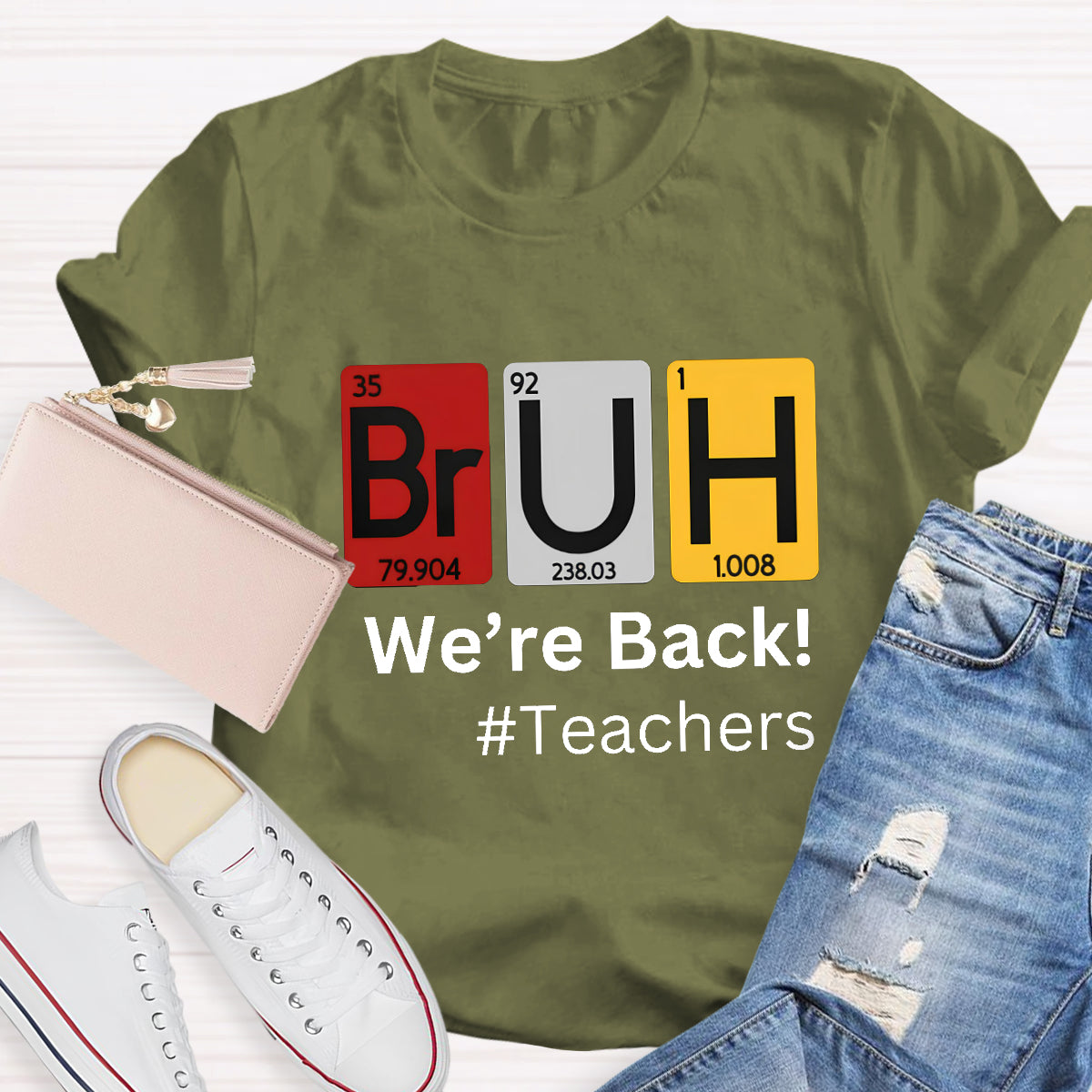 Bruh We Out Chemical Elements Teacher T-Shirt