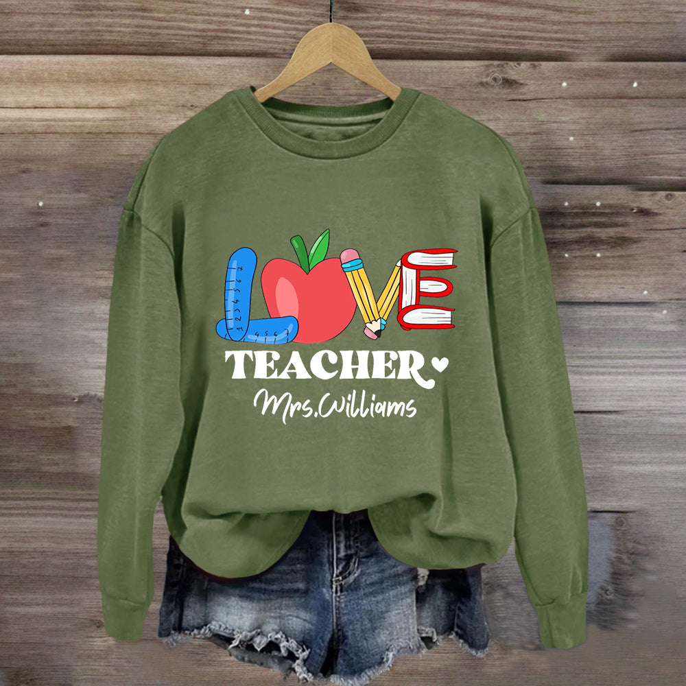 Personalized Name Love Teacher Apple Pencil Sweatshirt