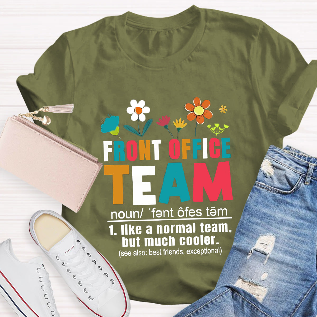 Front Office Team Teacher T-Shirt