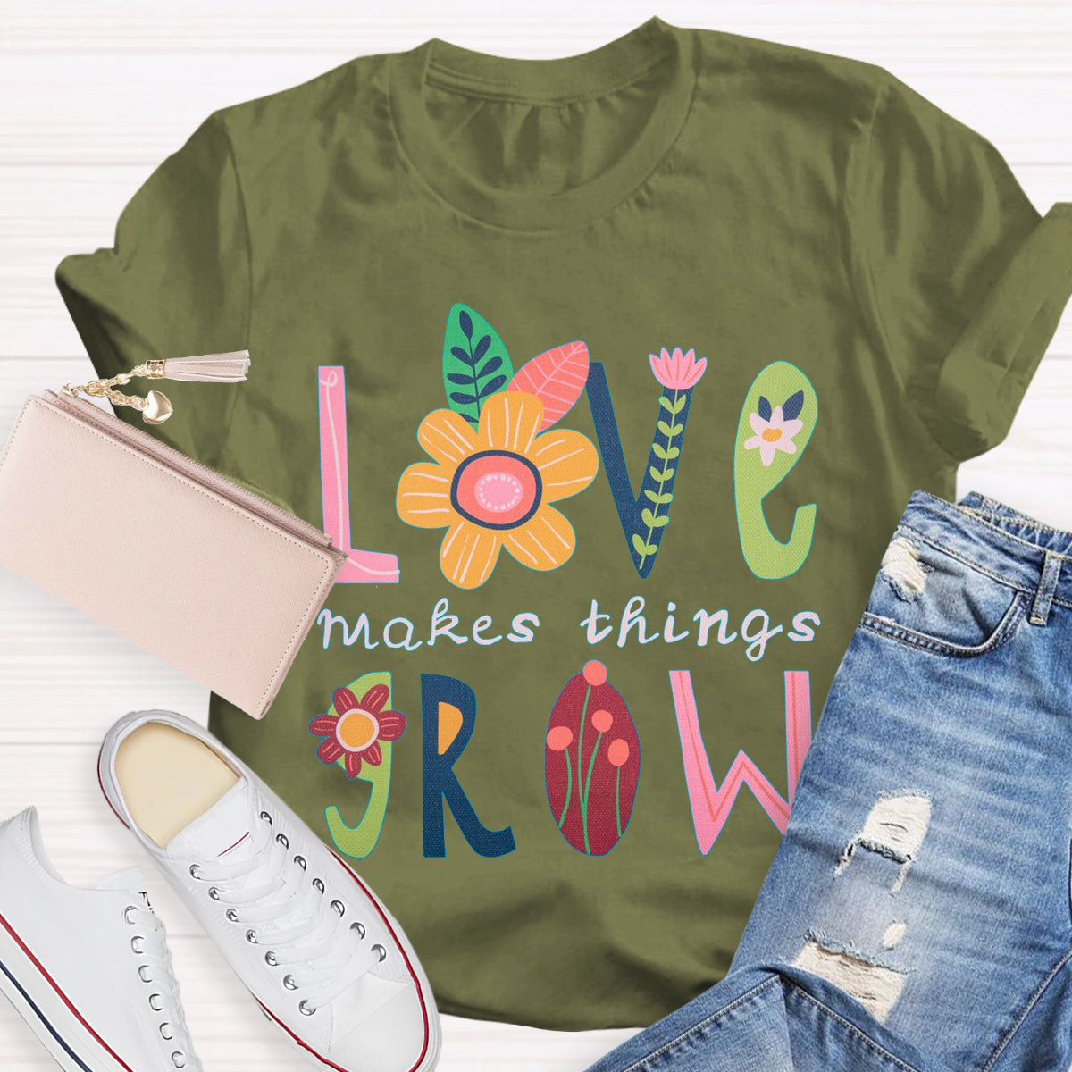 Love Makes Things Grow Teacher T-Shirt
