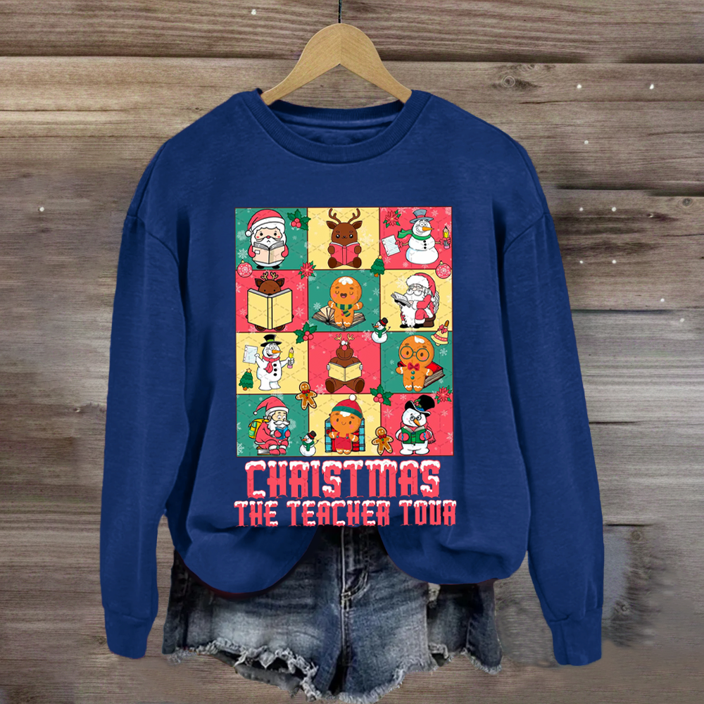 Christmas The Teacher Tour Sweatshirt