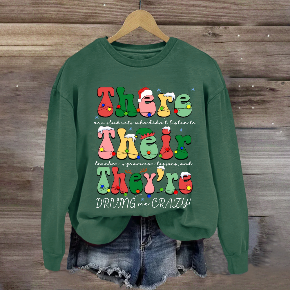 Christmas Their There They're Grammar Teacher Sweatshirt