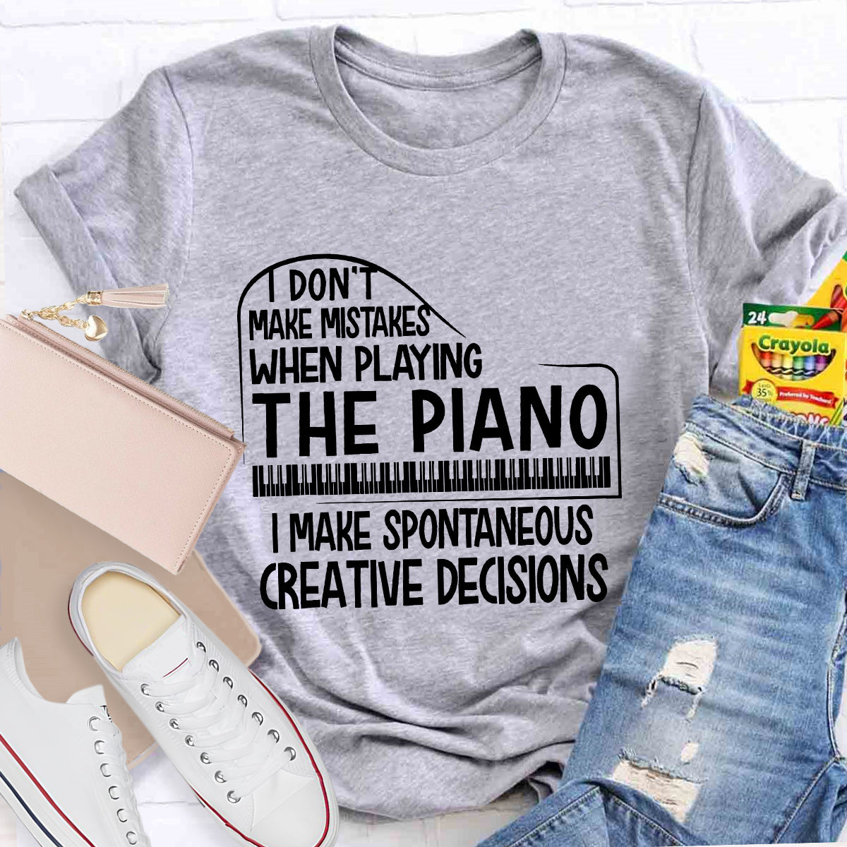 I Don't Make Mistakes When Playing The Piano Teacher T-Shirt