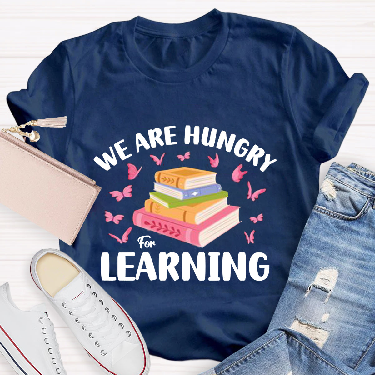 We Are Very Hungary For Learning Pink Butterfly T-Shirt