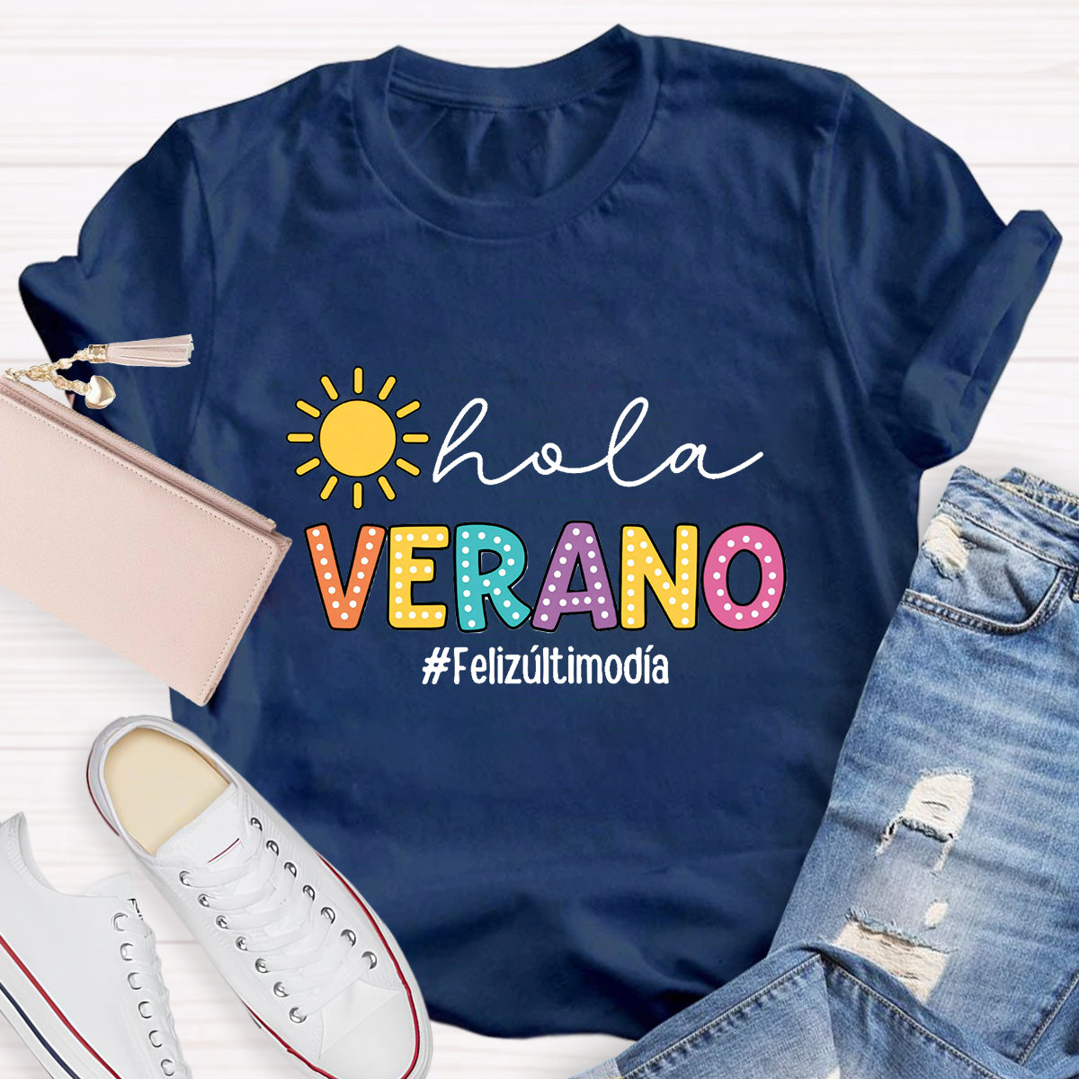 Hola Verano Felizúltimodia Spanish Teacher T-Shirt