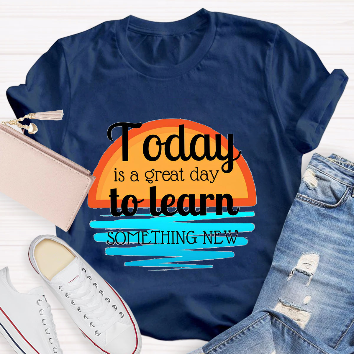 Today Is A Great Day To Learn Something New T-Shirt