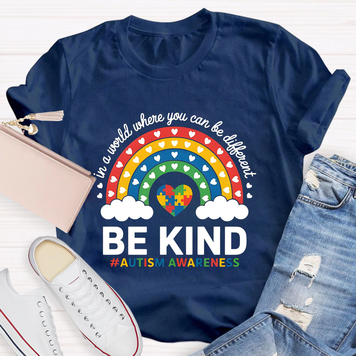 Colorful Heart In A World Where You Can Be Anything Be Kind T-Shirt