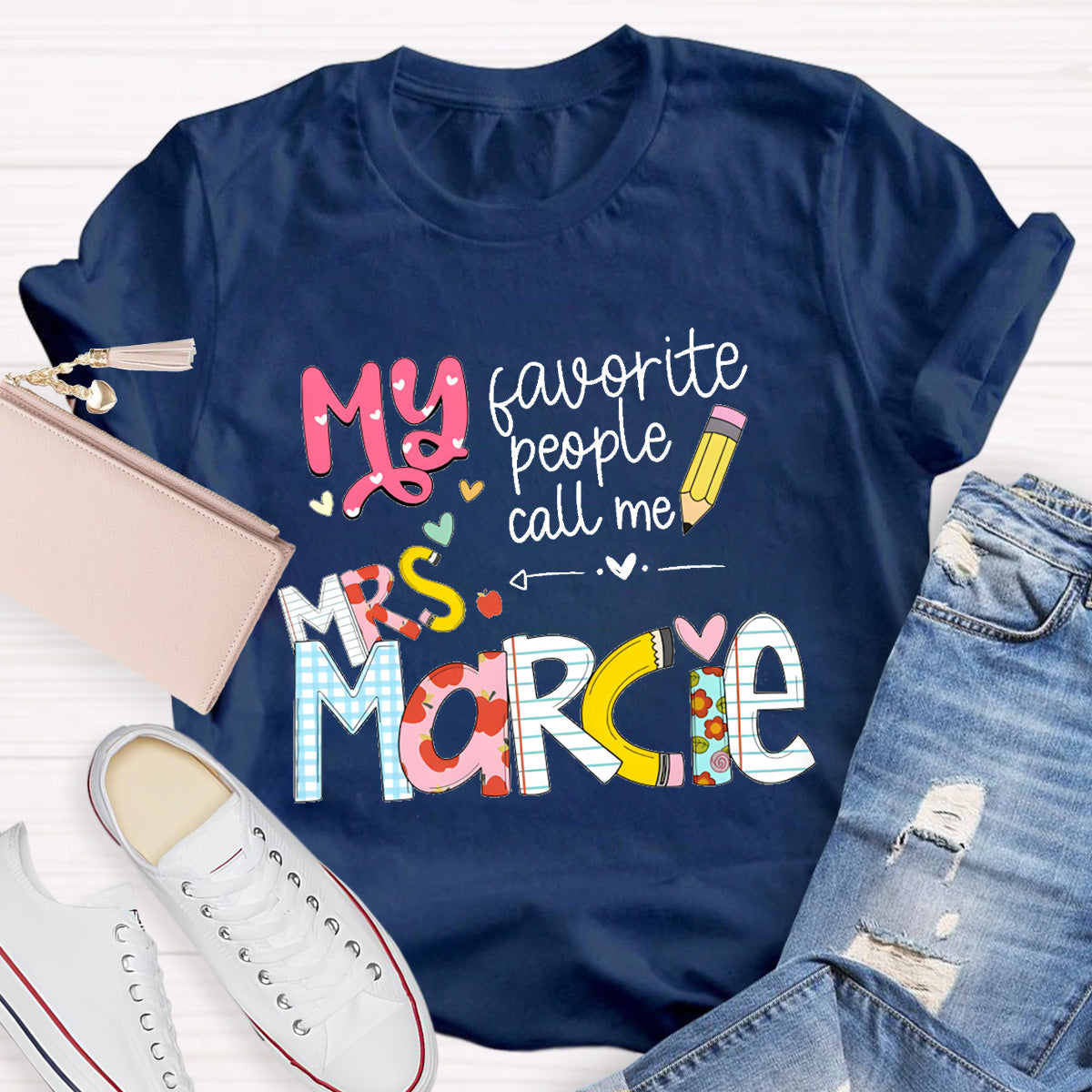 Personalized Teacher 's Name My Favorite People Call Me T-Shirt