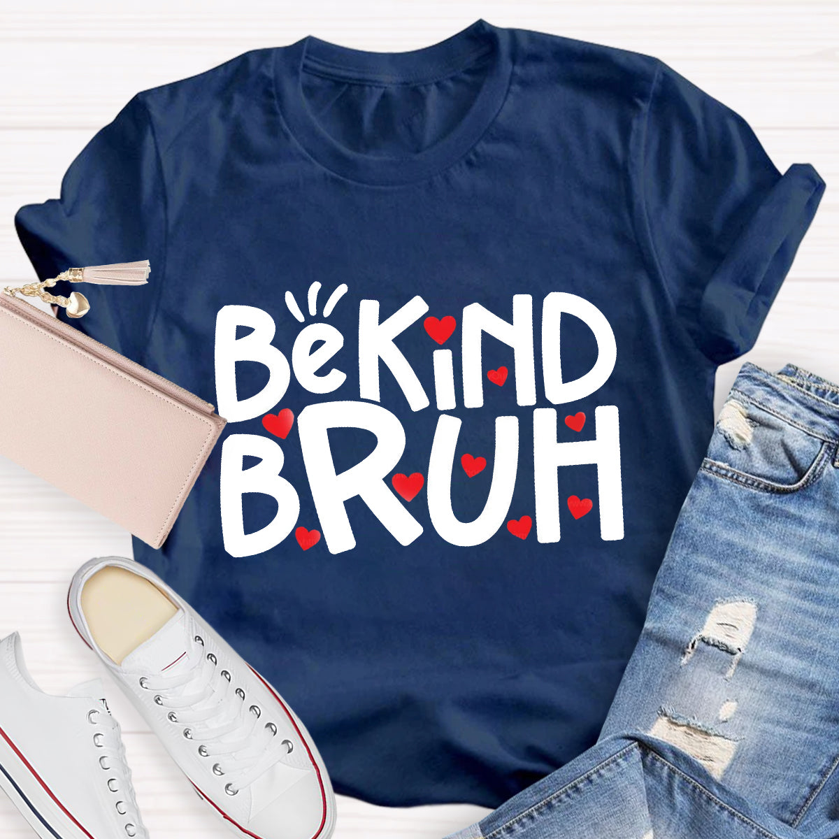 Be Kind Bruh T-Shirt