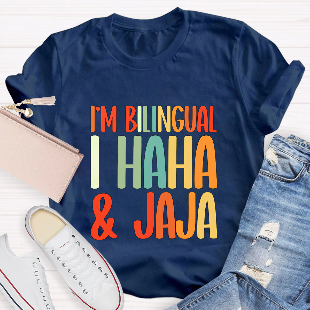 I'm Bilingual I Haha And Jaja Teacher T-Shirt