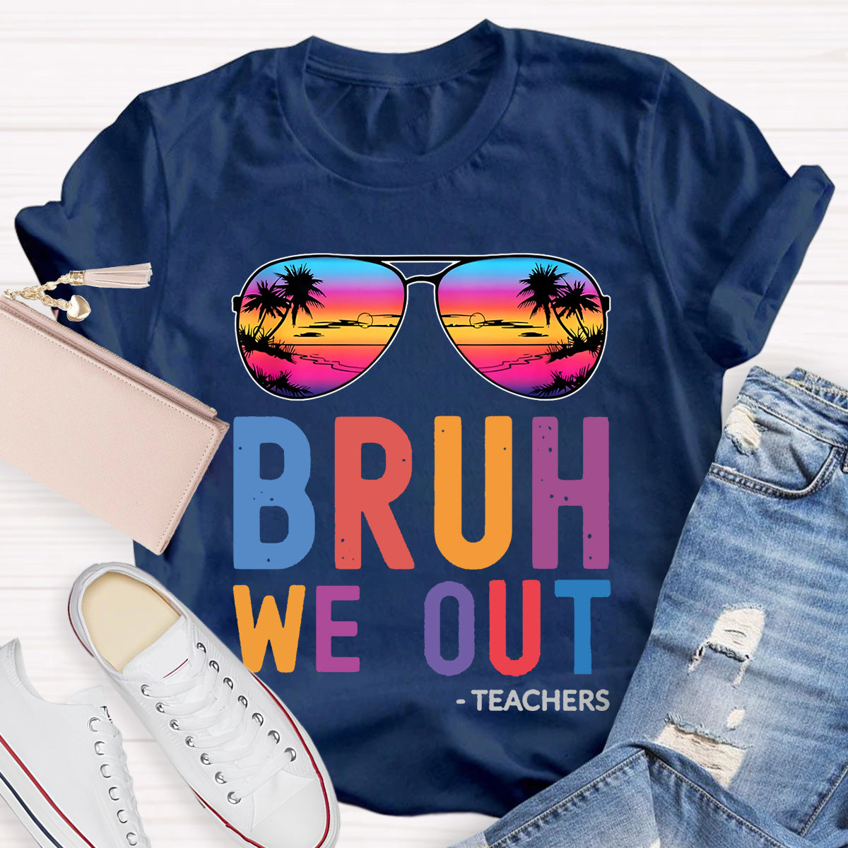Bruh We Out Teacher Shirt