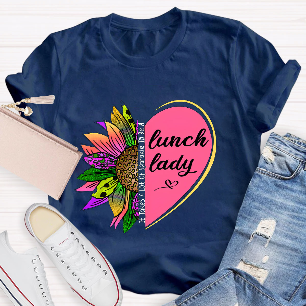 It Takes A Lot Of Sparkle To Be A Lunch Lady Heart Sunflower T-Shirt