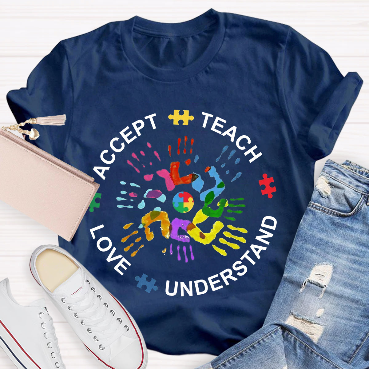 Teach Love Understand And Accept Teacher T-Shirt