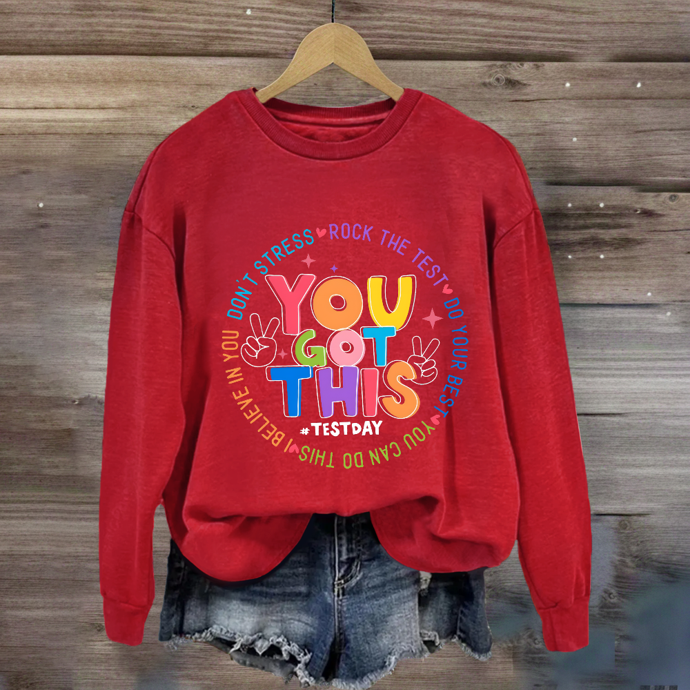 Don't Stress Rock The Test You Got This Sweatshirt