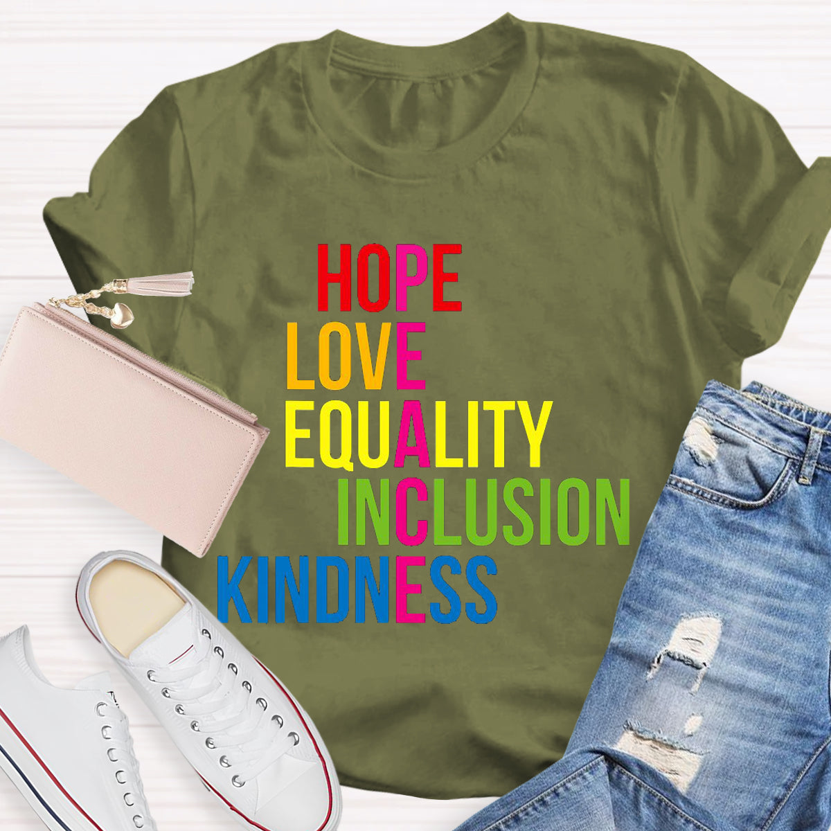 Hope Love Equality Inclusion Kindness Peace T-Shirt