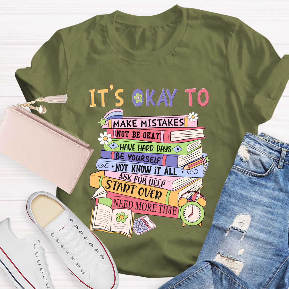 It's Okay To Ask For Help Need More Time Teacher T-Shirt