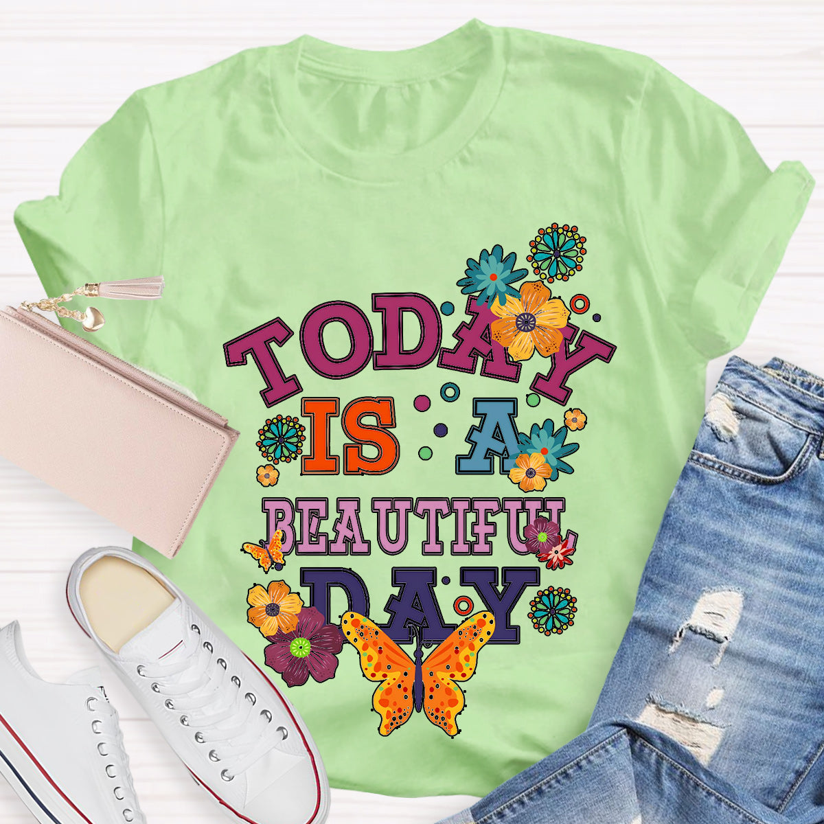 Today Is A Beautiful Day T-Shirt