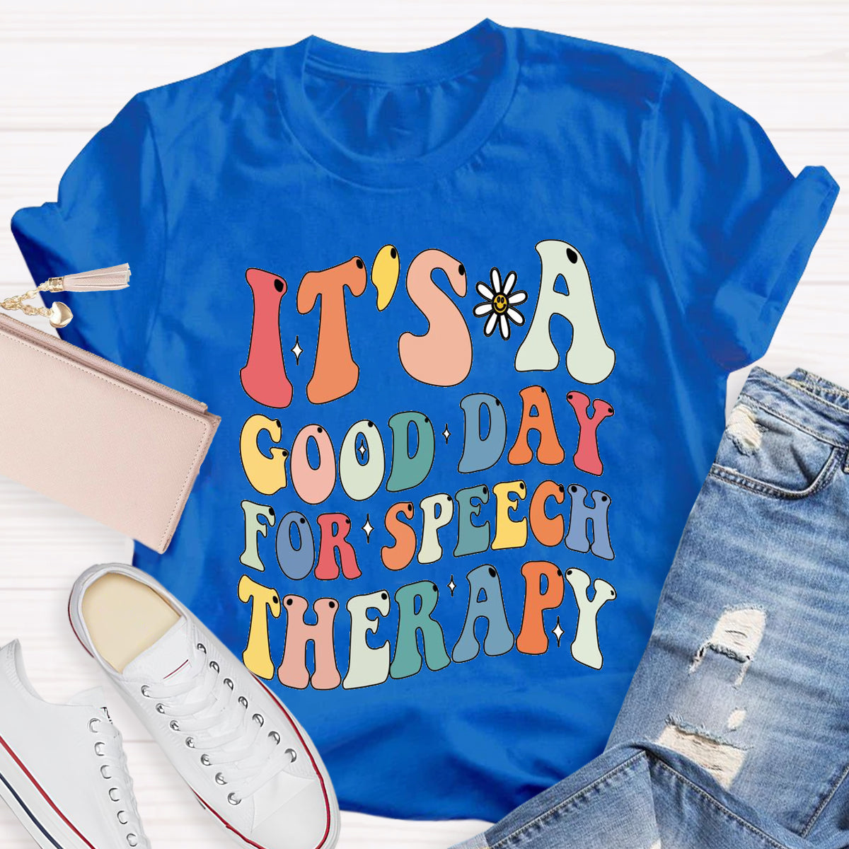It's A Good Day For Speech Therapy Teacher T-Shirt