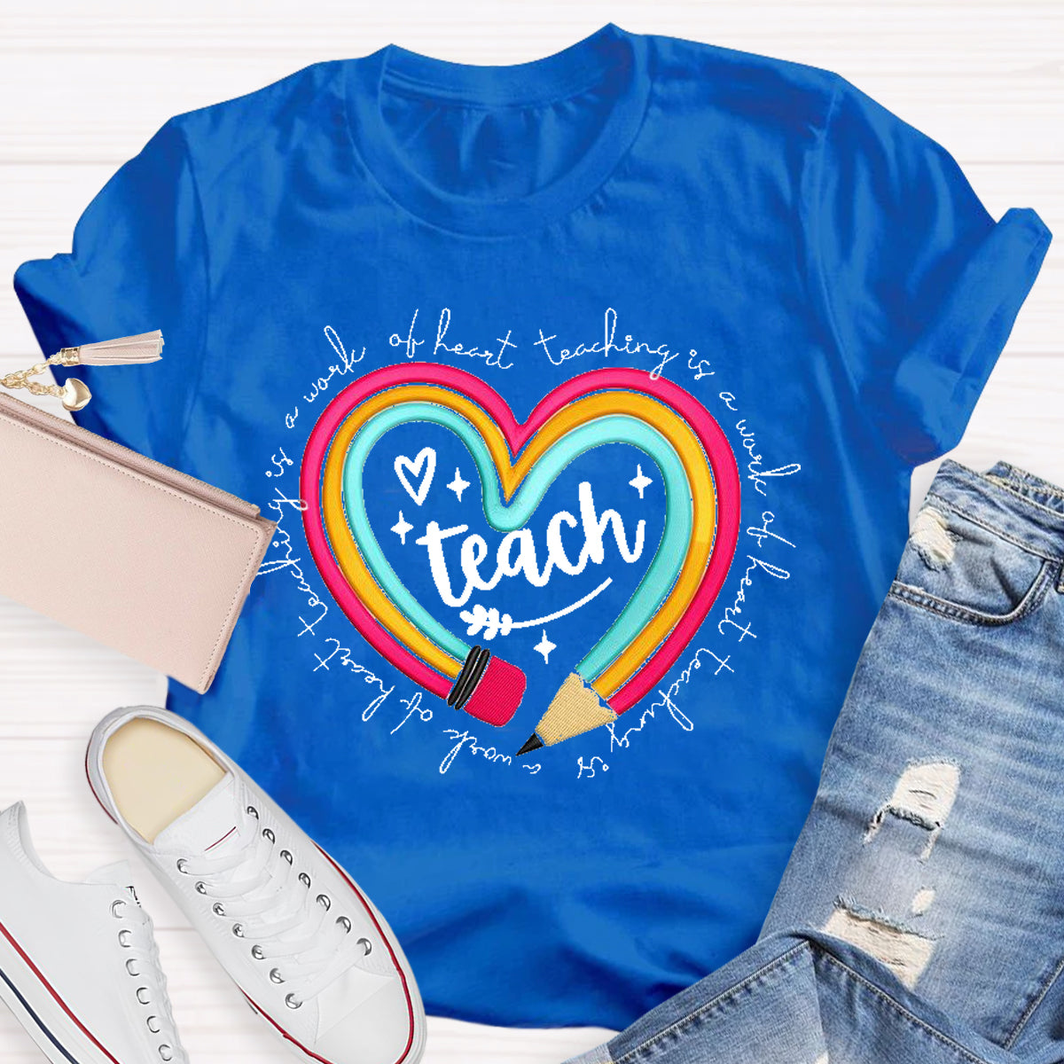 Teach Is A Work Of Heart Rainbow Pencil Teacher T-Shirt