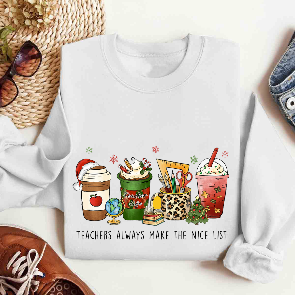 Teachers Always Make The Nice List Christmas Sweatshirt