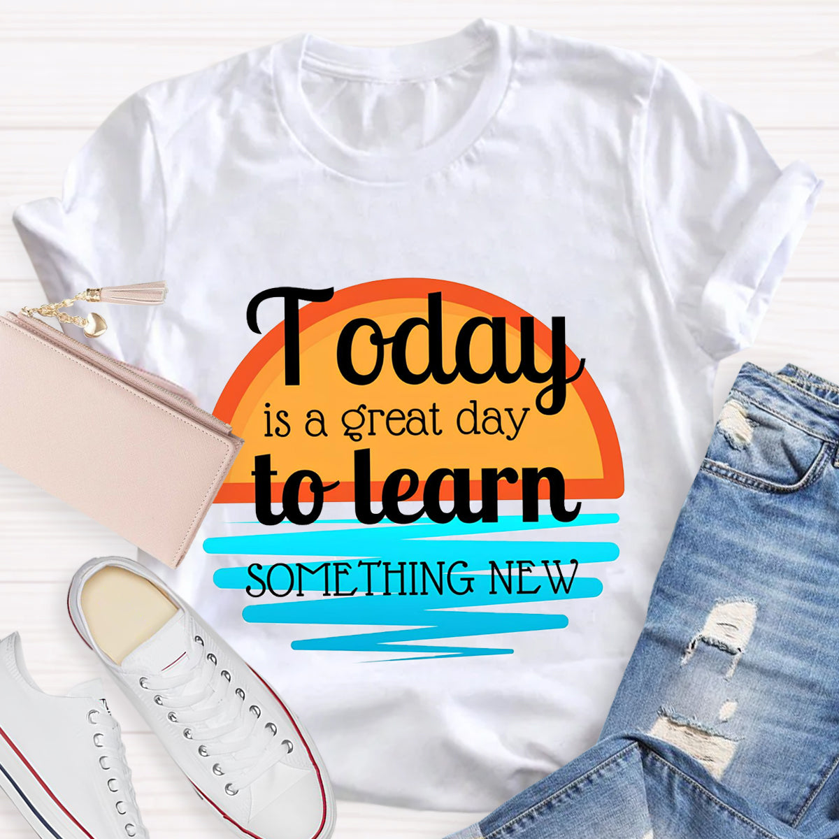 Today Is A Great Day To Learn Something New T-Shirt