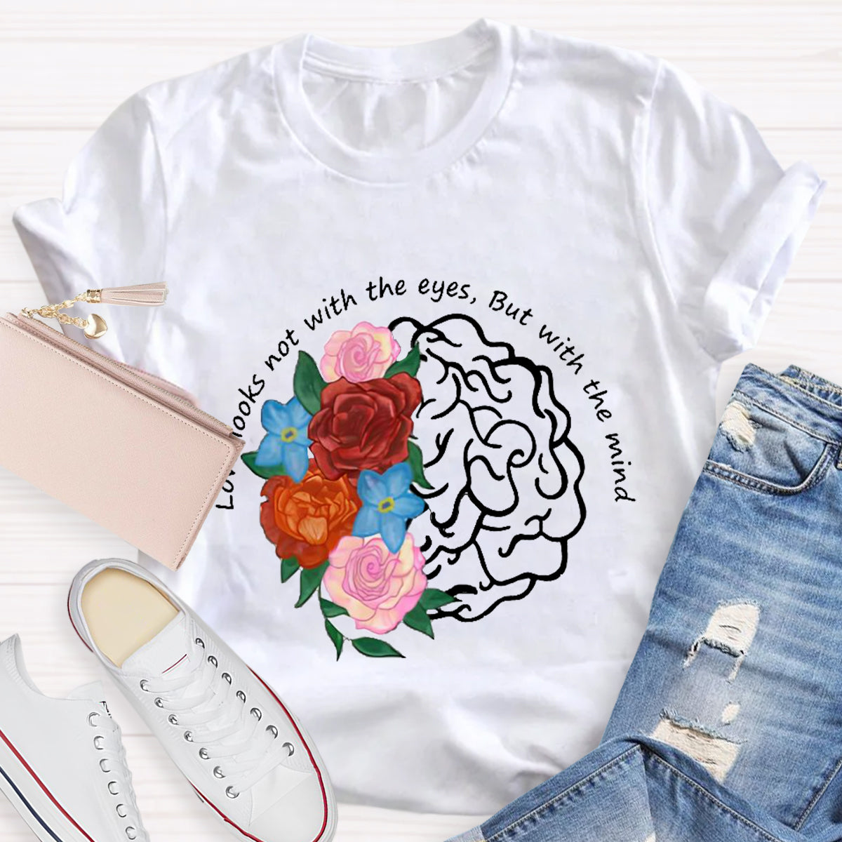Love Looks Not With The Eyes But With The Mind Teacher T-Shirt