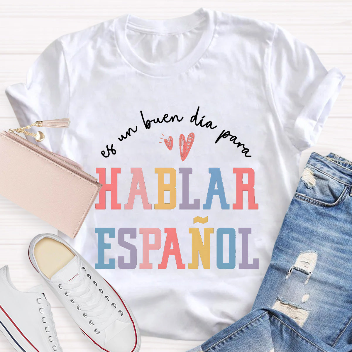 Es Un Buen Día Para Hablar Español Spanish Teacher T-Shirt