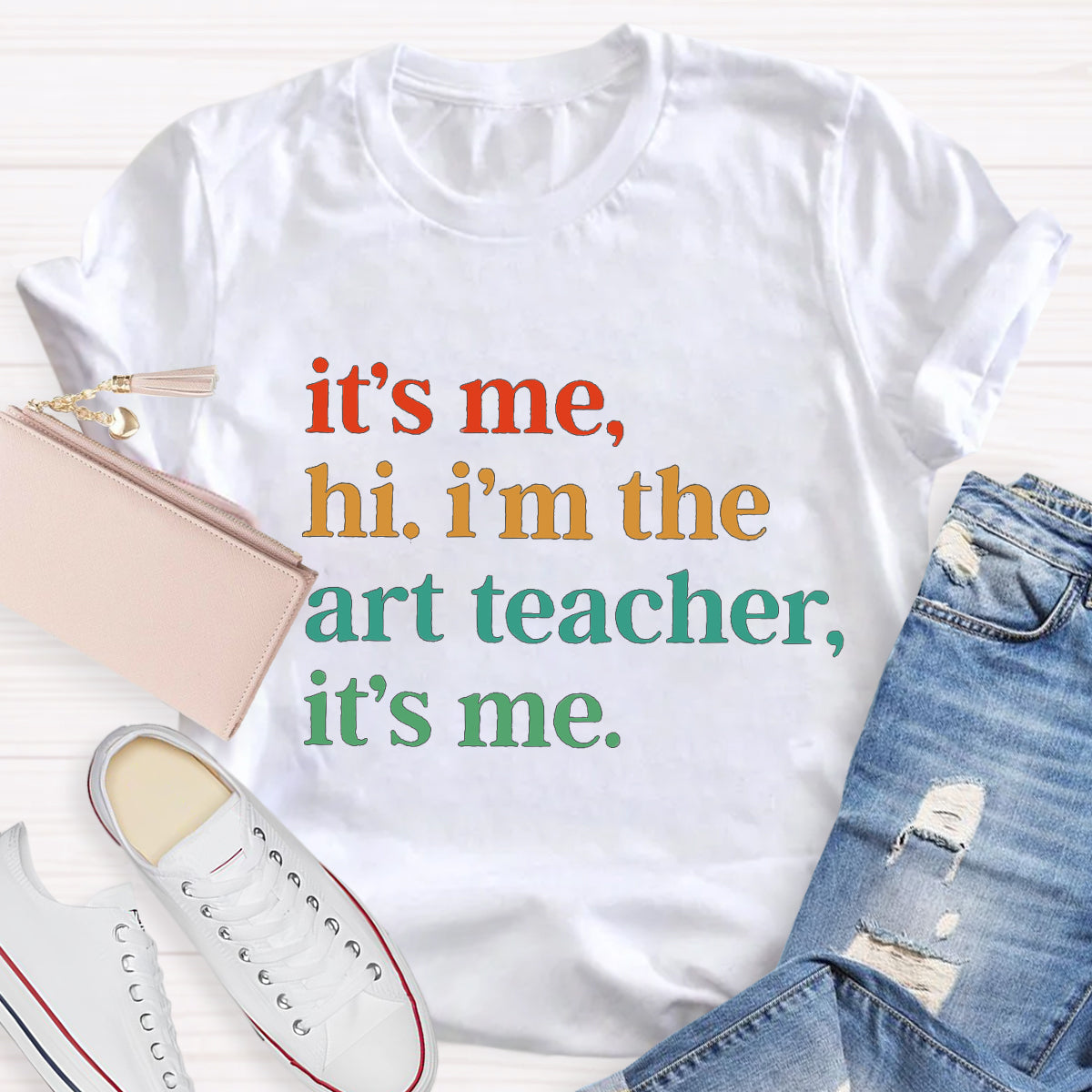 It's Me Hi I'm The Art Teacher T-Shirt
