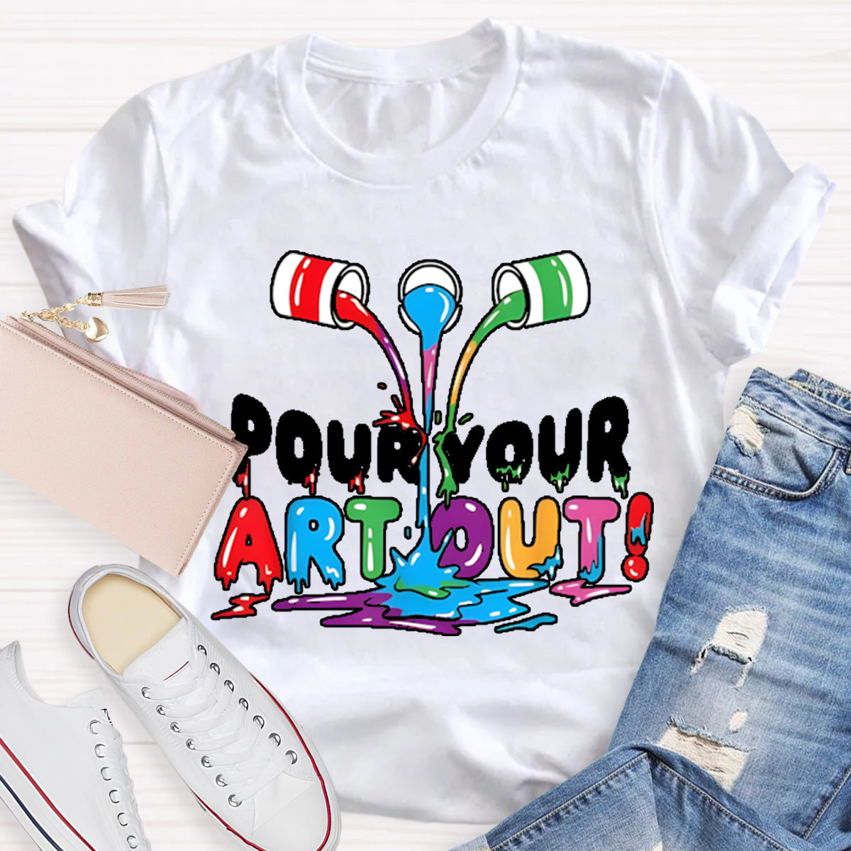 Pour Your Art Out Art Teacher T-Shirt