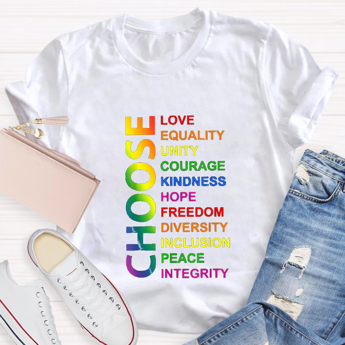 Choose Love Equality Unity Teacher T-Shirt