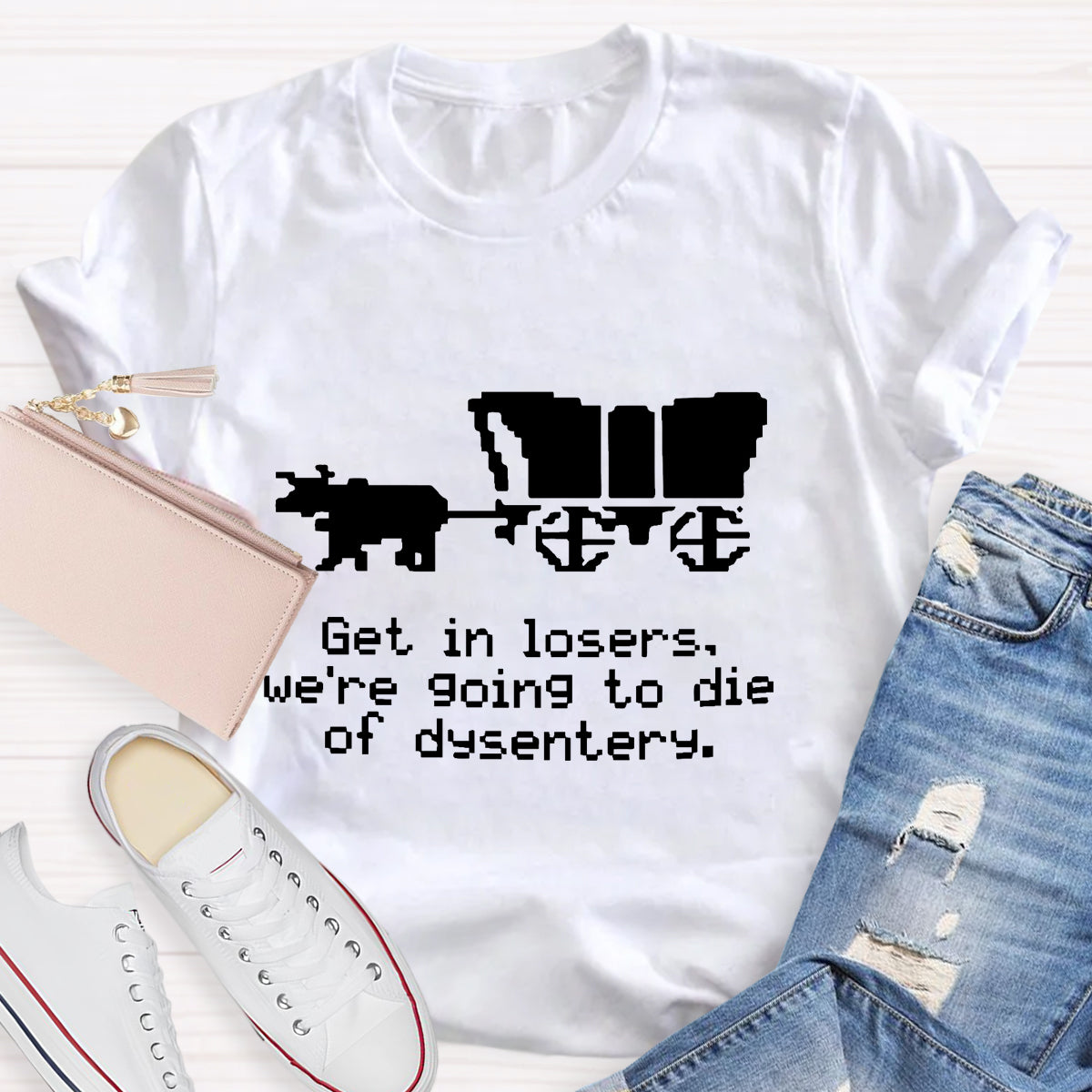 Get In Loser Funny History Teacher T-Shirt