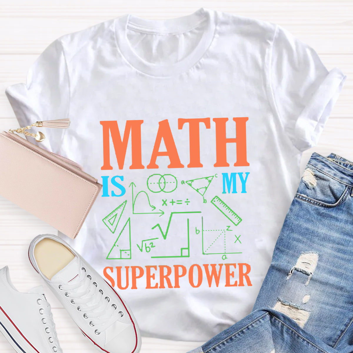 Math Is My Superpower T-Shirt