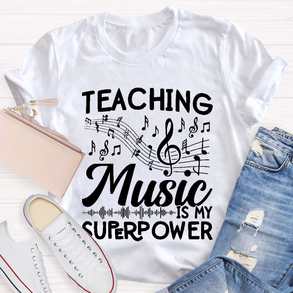 Teaching Music Is My Super Power T-Shirt