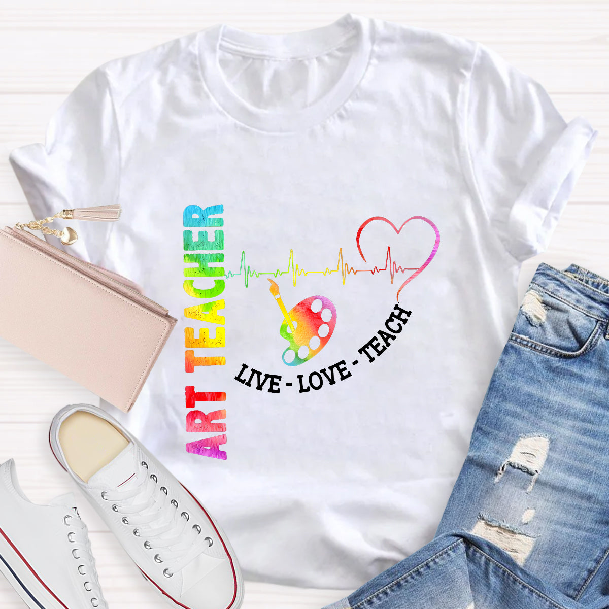 Live Love Teach Art Teacher T-Shirt