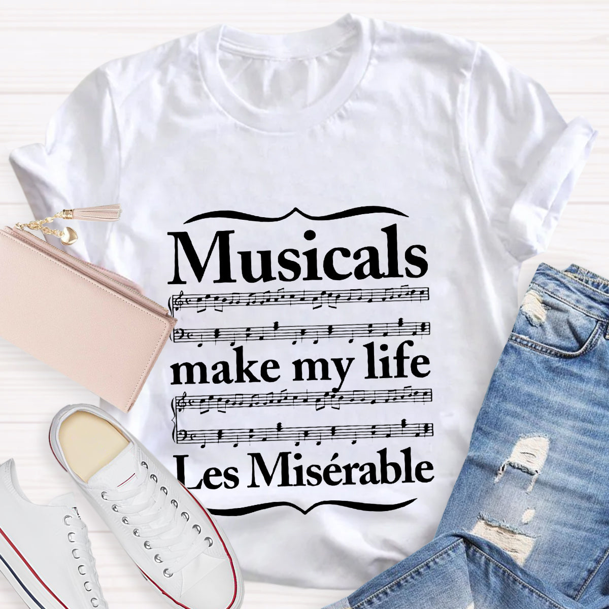 Musicals Make My Life Les Miserable T-Shirt