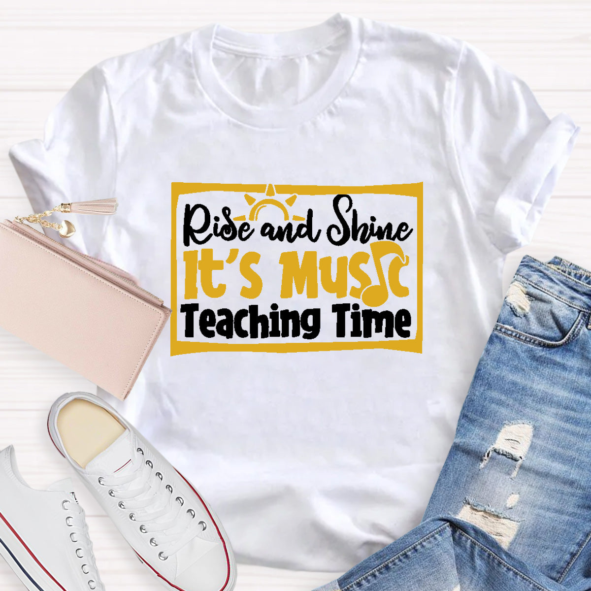 Rise And Shine It's Music Teaching Time T-Shirt