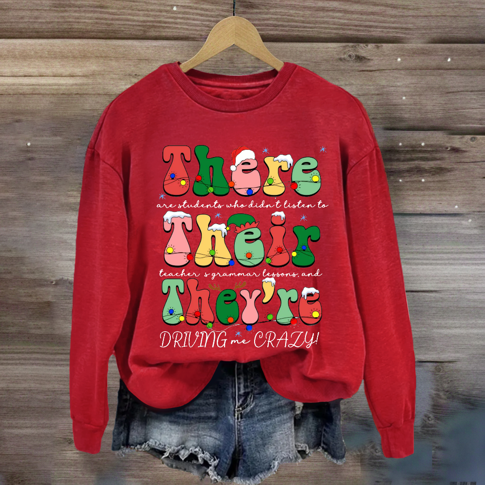 Christmas Their There They're Grammar Teacher Sweatshirt