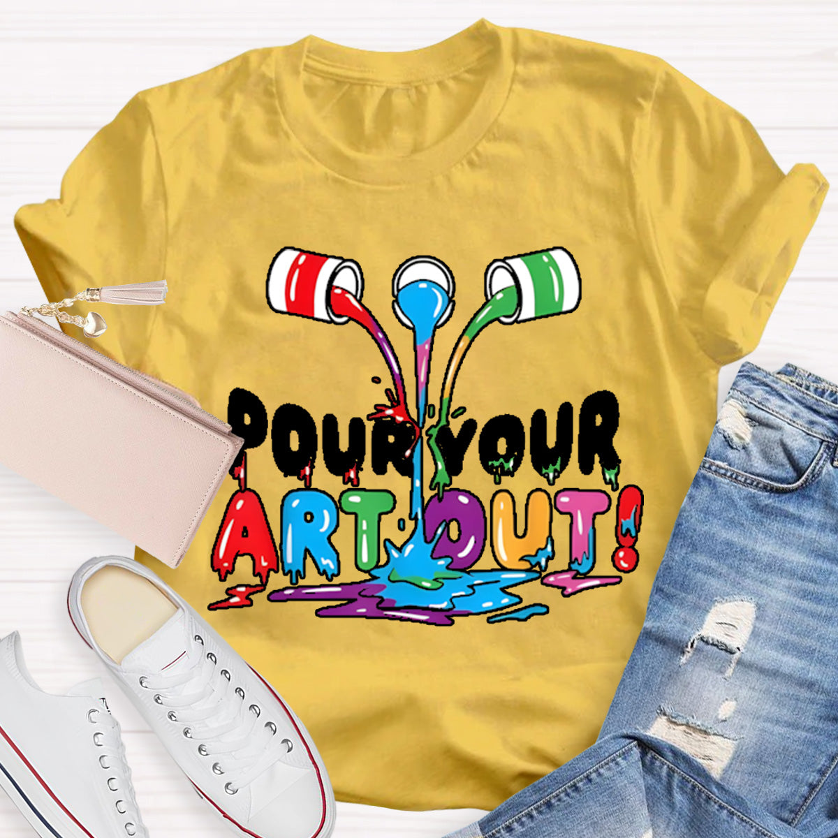 Pour Your Art Out Art Teacher T-Shirt