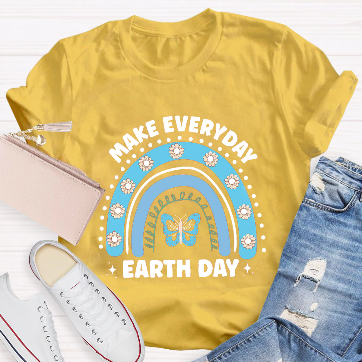 Make Everyday Earth Day Butterfly Flower Rainbow T-Shirt