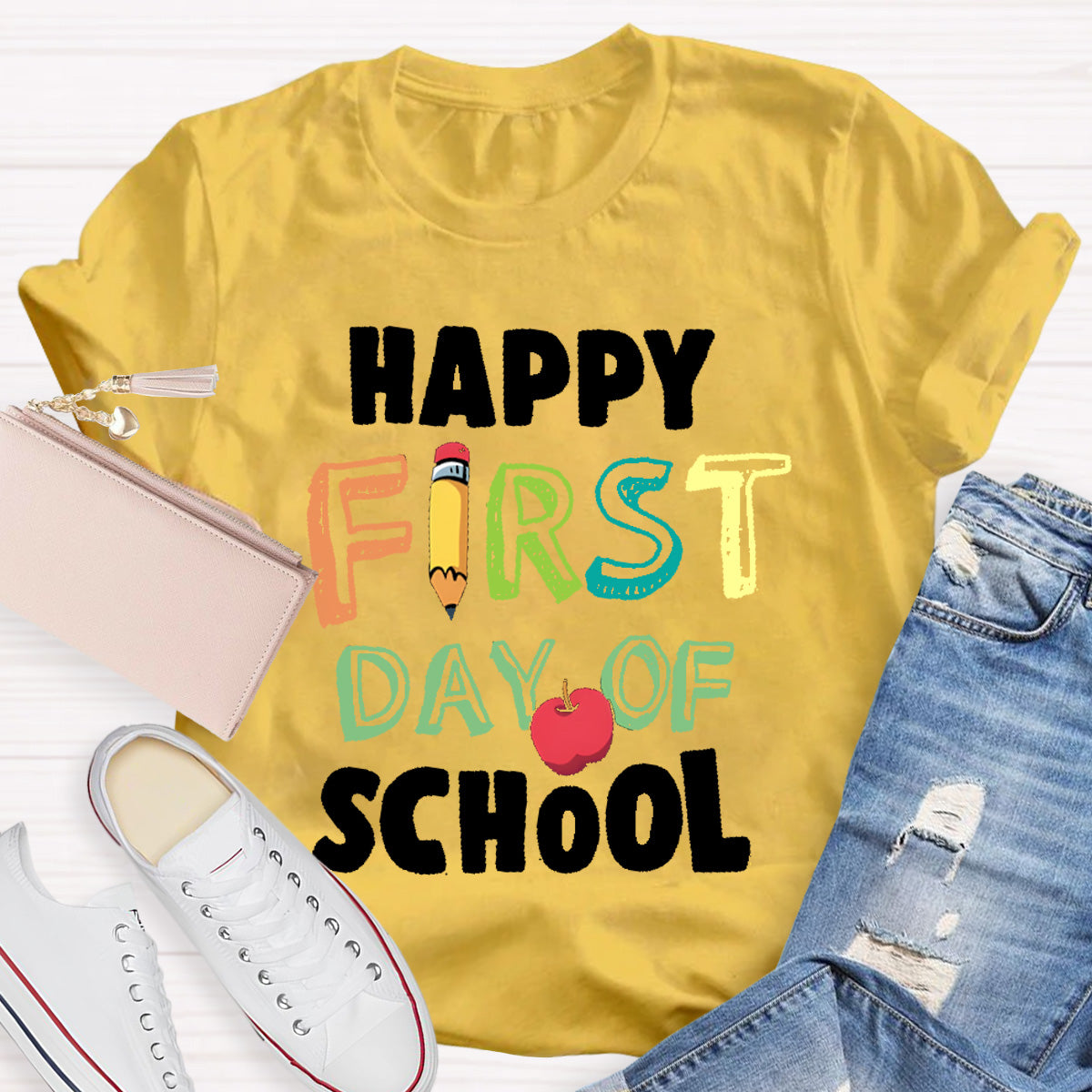 Happy First Day Of School Teacher T-Shirt