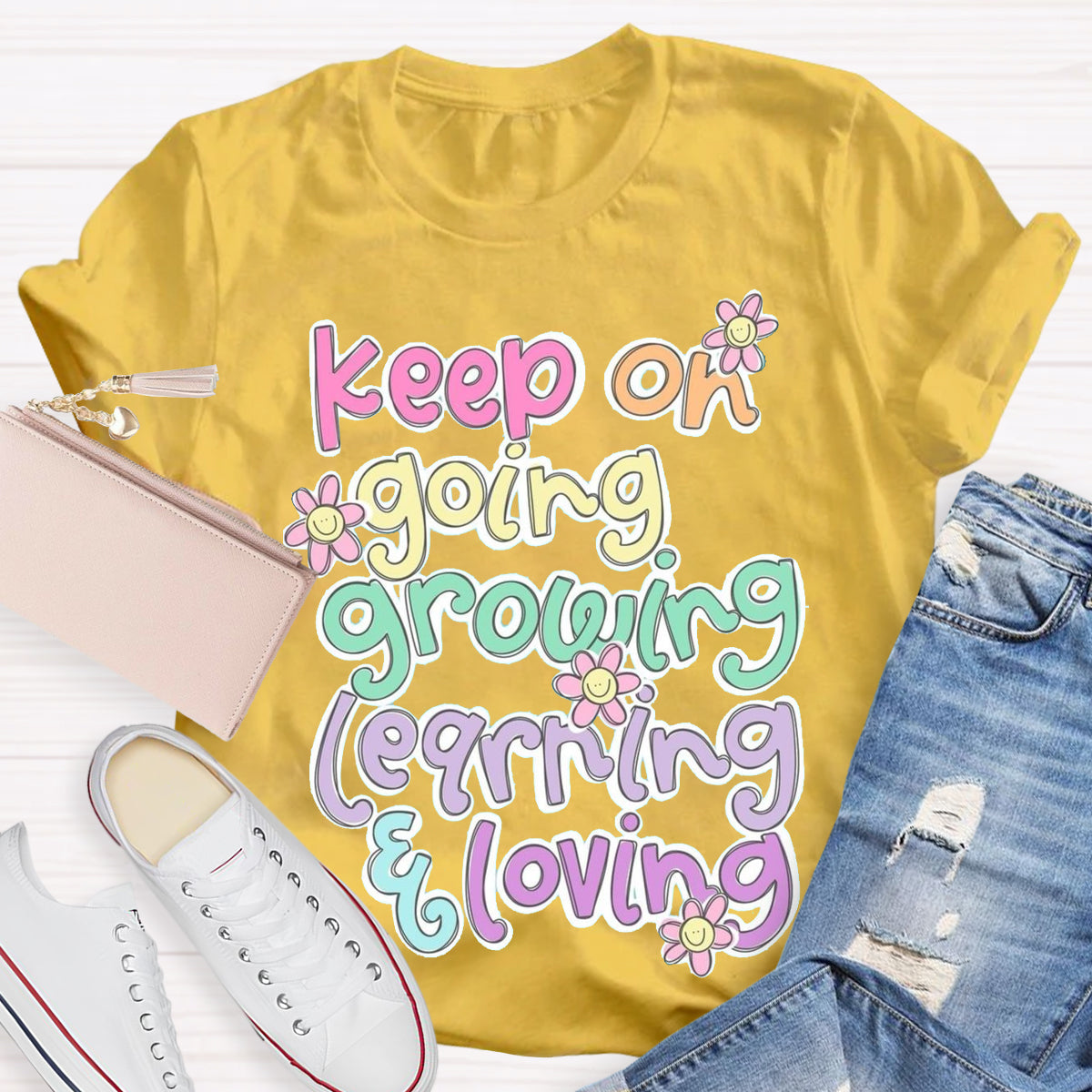 Keep On Going Growing Learning Loving Teacher T-Shirt