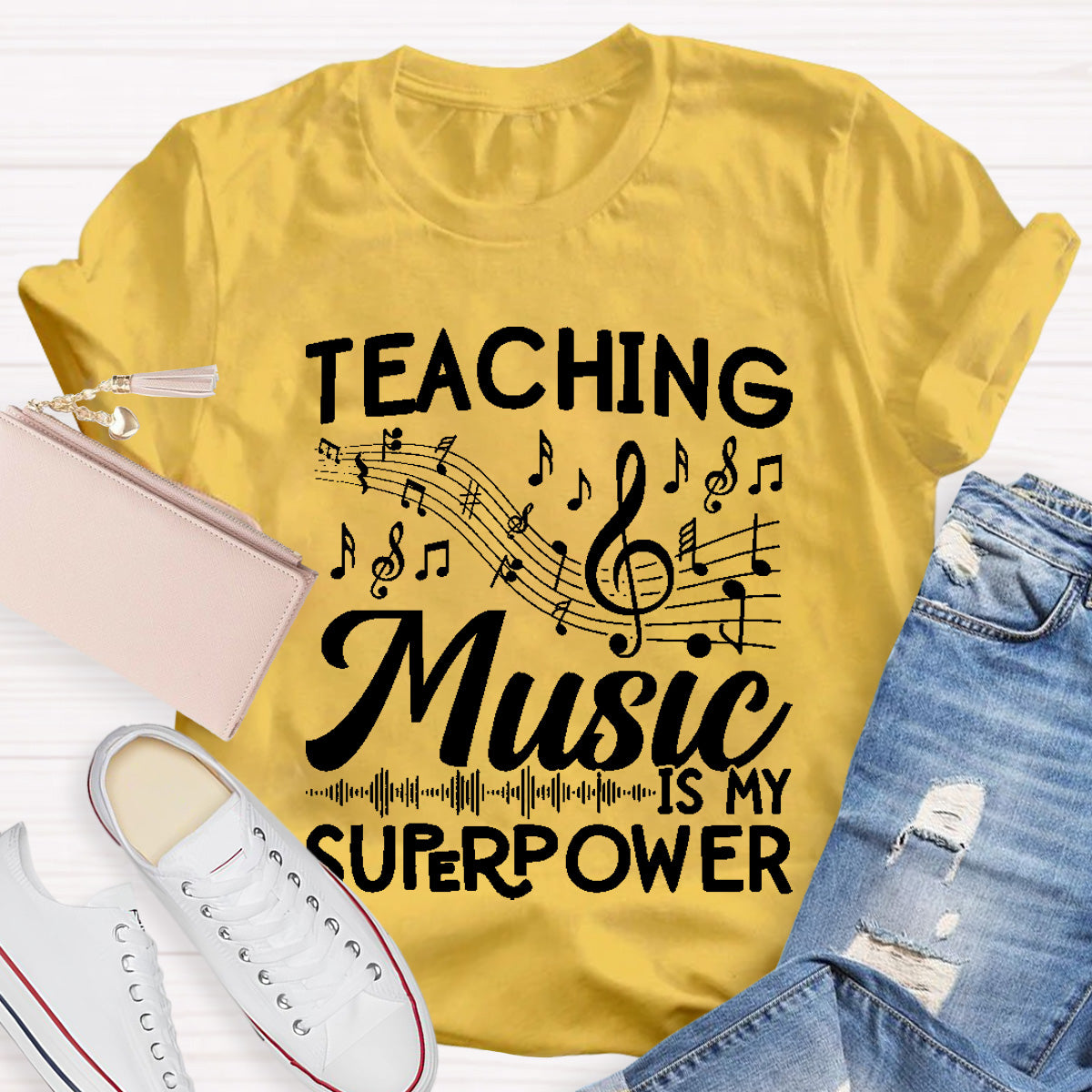 Teaching Music Is My Super Power T-Shirt