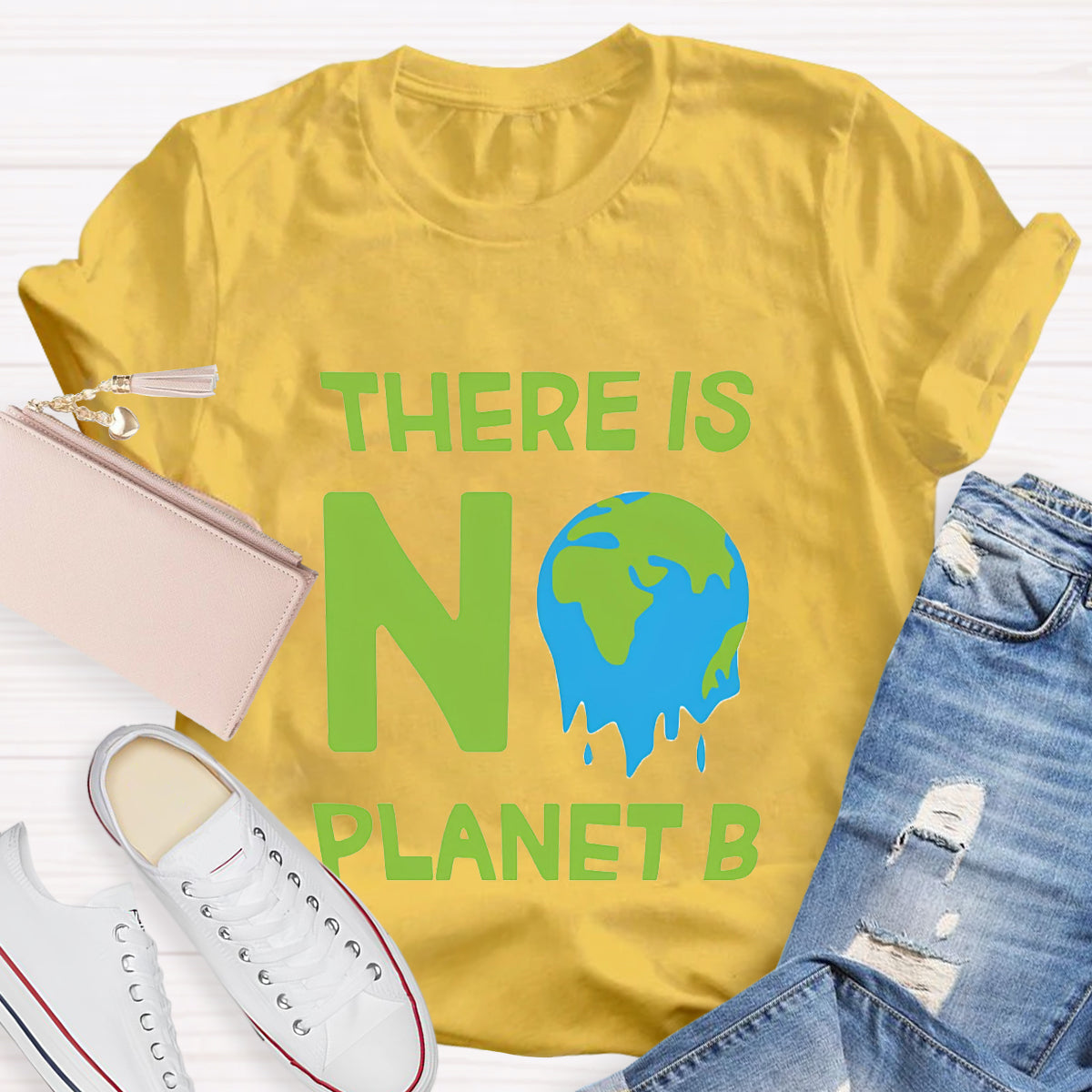 There Is No Planet B Earth Day T-Shirt