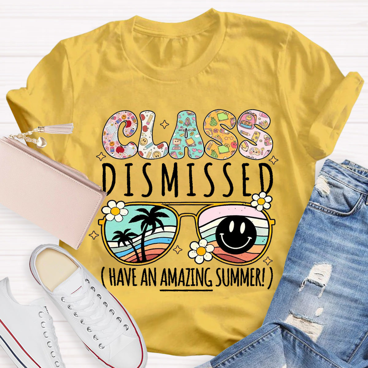 Class Dismissed Have An Amazing Summer Smile Sunglass Teacher T-Shirt