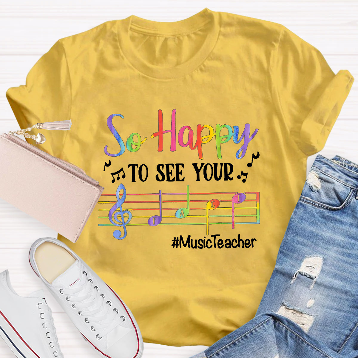 So Happy To See Your Face Music Teacher T-Shirt