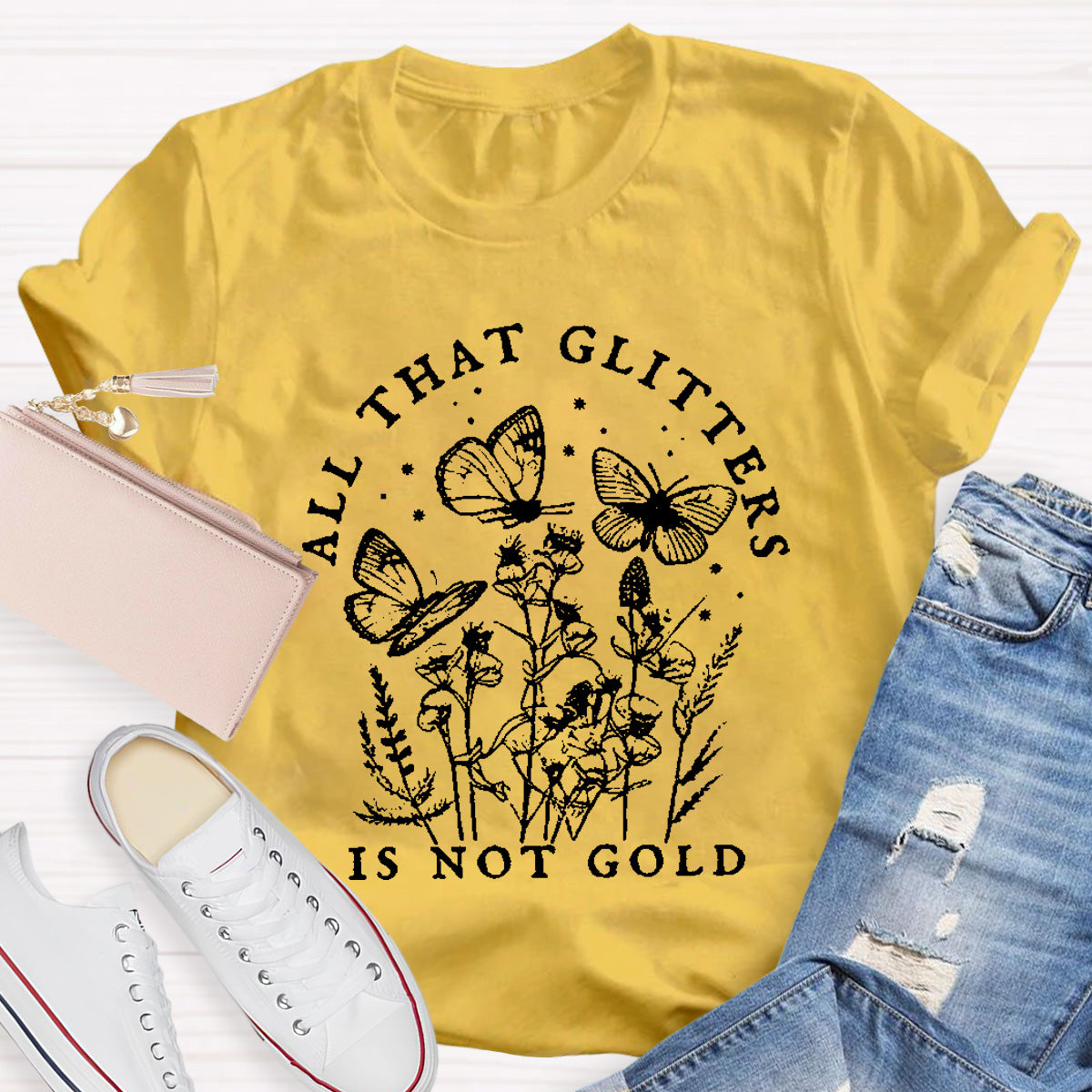 All That Glitter Is Not Gold Teacher T-Shirt