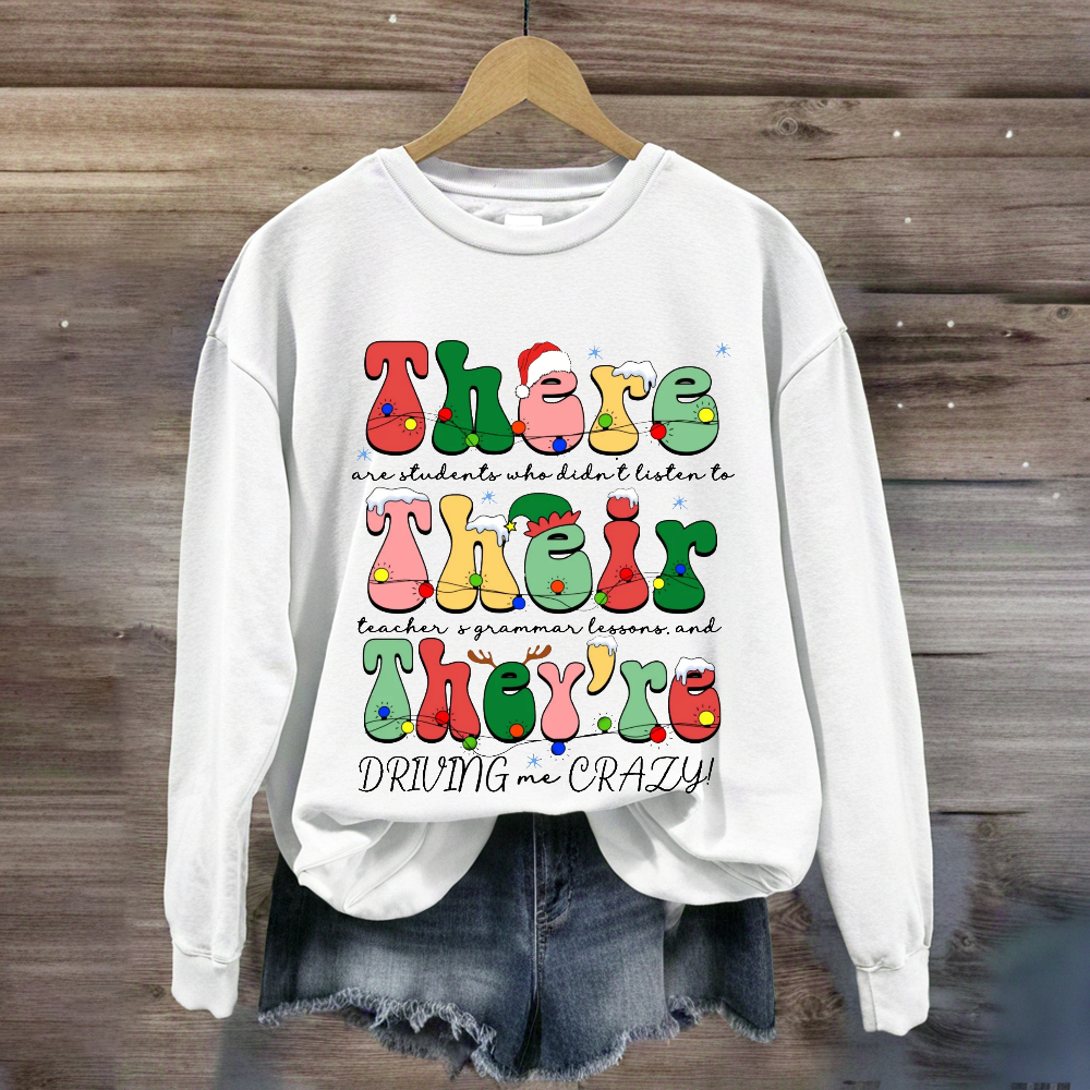 Christmas Their There They're Grammar Teacher Sweatshirt